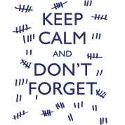 Keep Calm And Don T Forget