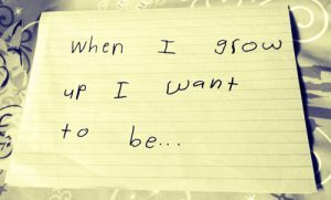 What Do You Want To Be When You Grow Up 300X181